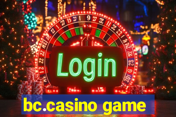 bc.casino game