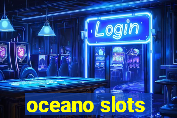 oceano slots