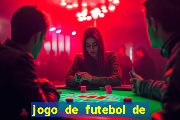 jogo de futebol de montar seu time