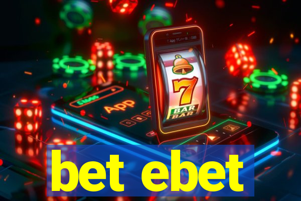 bet ebet