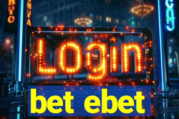 bet ebet