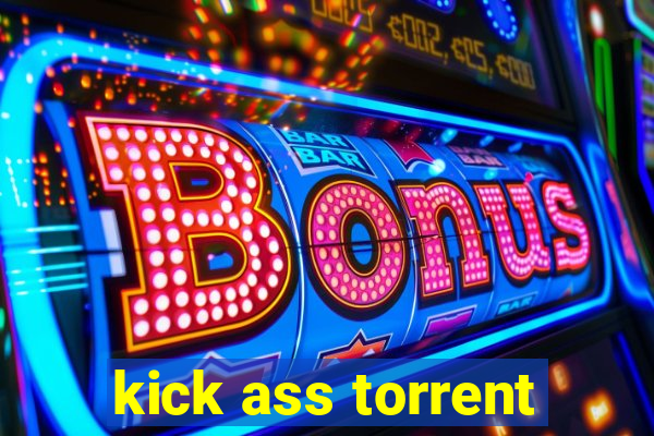 kick ass torrent