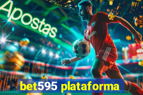 bet595 plataforma