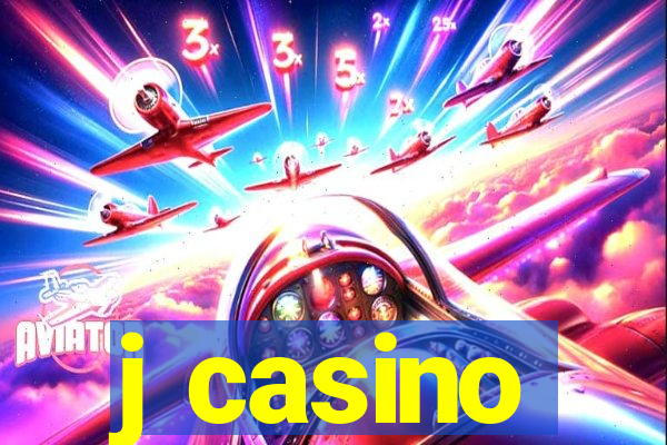 j casino