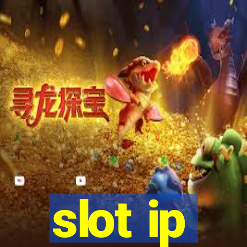 slot ip