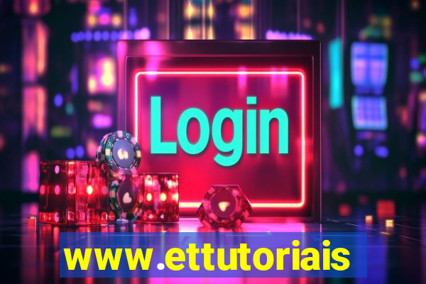 www.ettutoriais.com