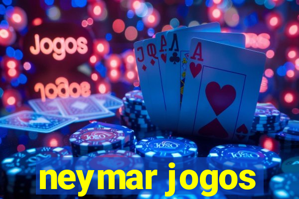 neymar jogos