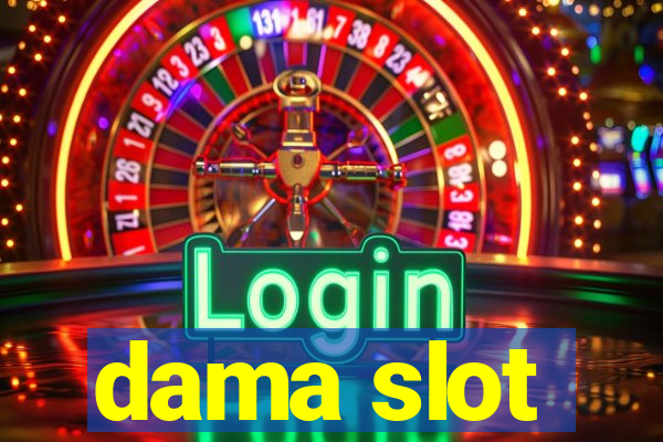 dama slot