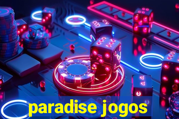 paradise jogos