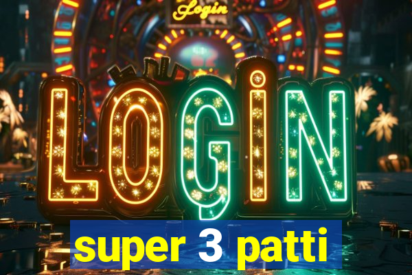 super 3 patti