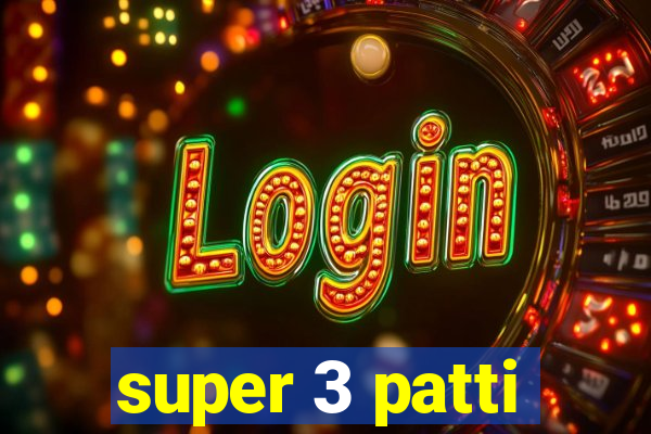 super 3 patti