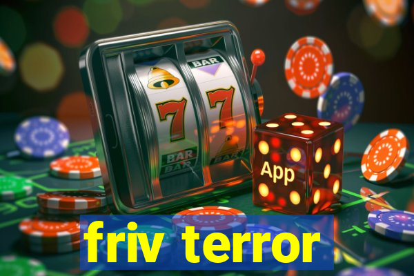 friv terror