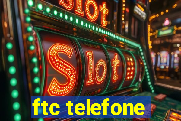 ftc telefone