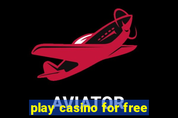 play casino for free