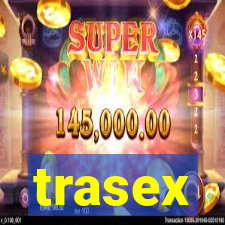 trasex