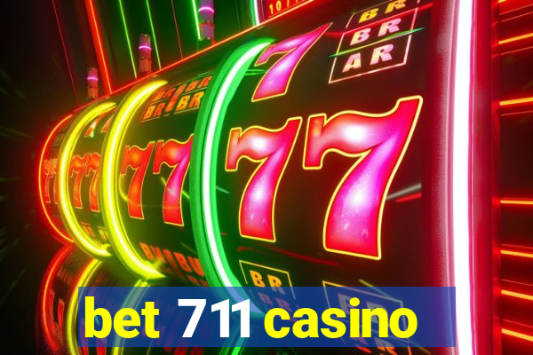 bet 711 casino