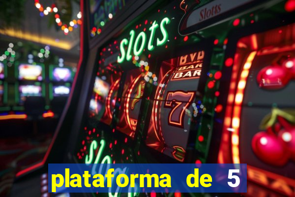 plataforma de 5 reais slots