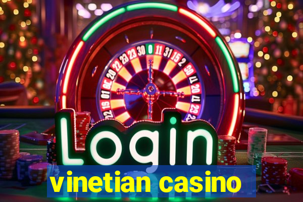 vinetian casino