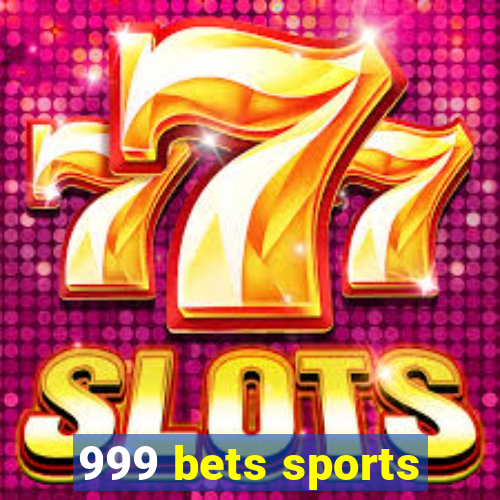 999 bets sports