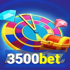 3500bet