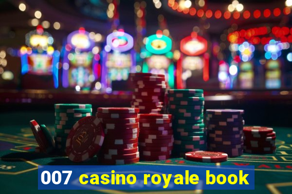 007 casino royale book