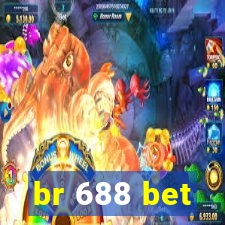 br 688 bet