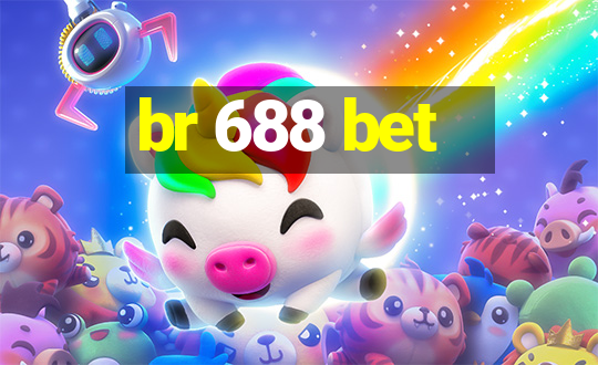 br 688 bet