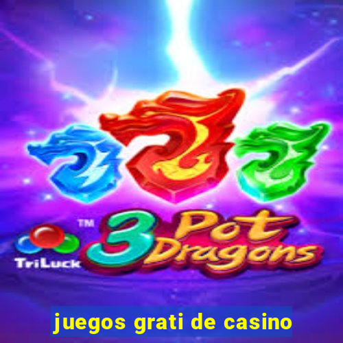 juegos grati de casino