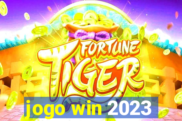 jogo win 2023