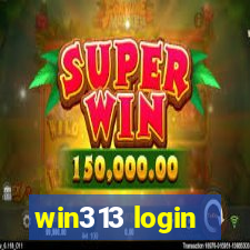 win313 login