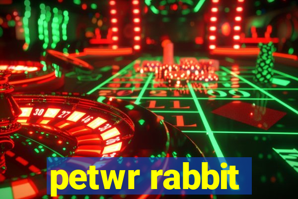 petwr rabbit