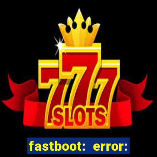 fastboot: error: failed to identify current slot