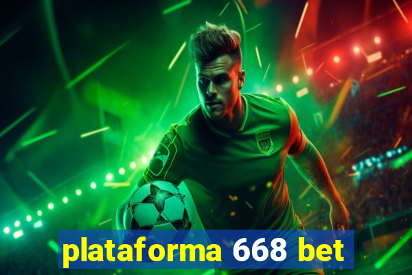 plataforma 668 bet