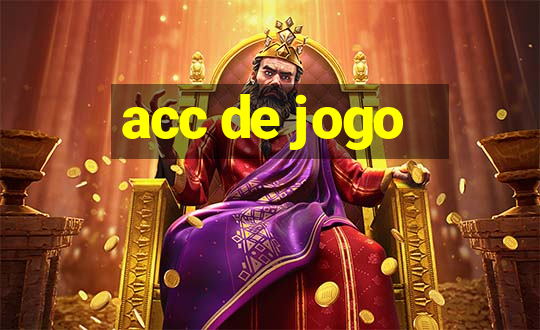 acc de jogo