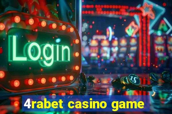 4rabet casino game