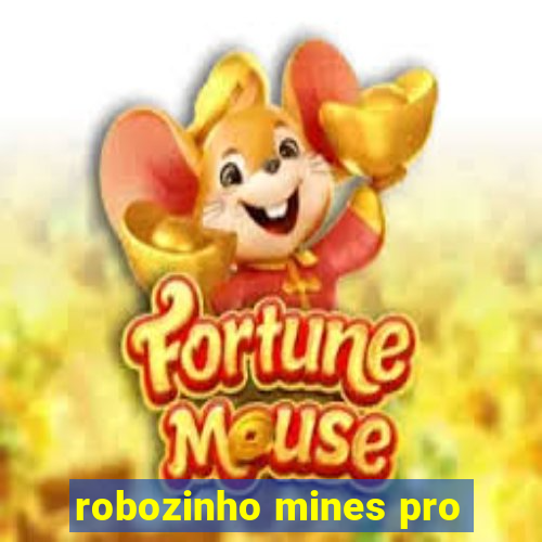 robozinho mines pro