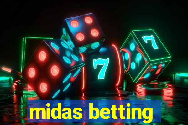 midas betting