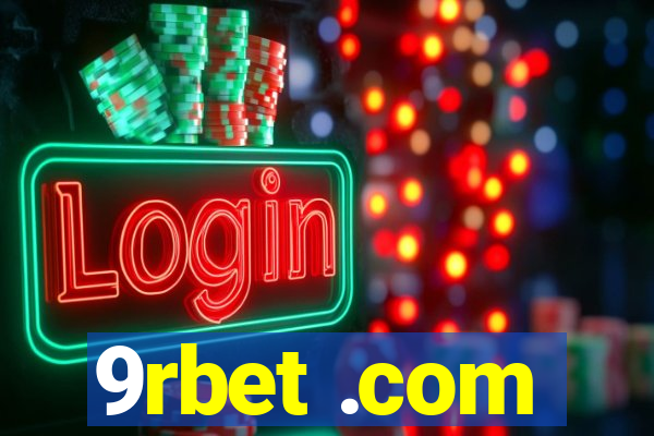 9rbet .com