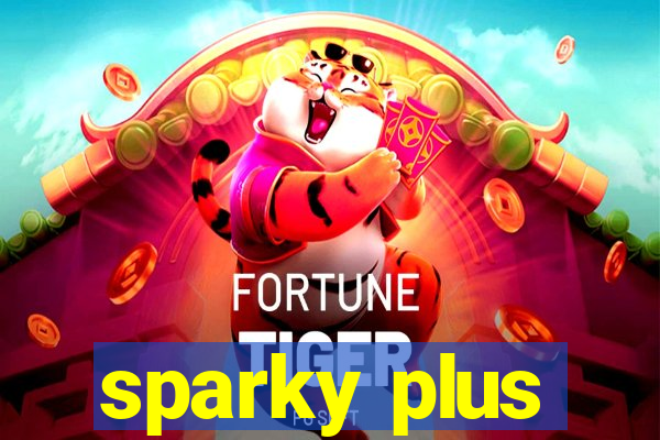 sparky plus