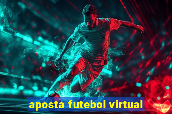 aposta futebol virtual