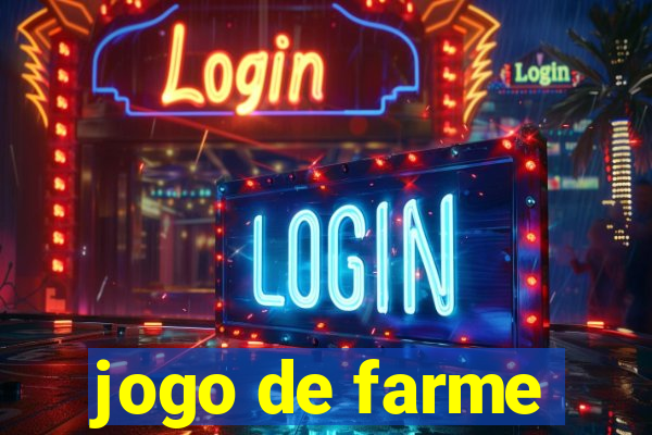 jogo de farme