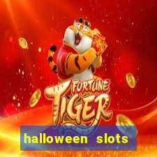 halloween slots ca?a níquel