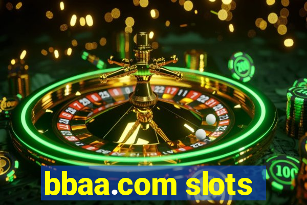 bbaa.com slots