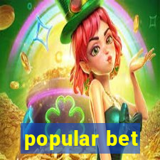 popular bet