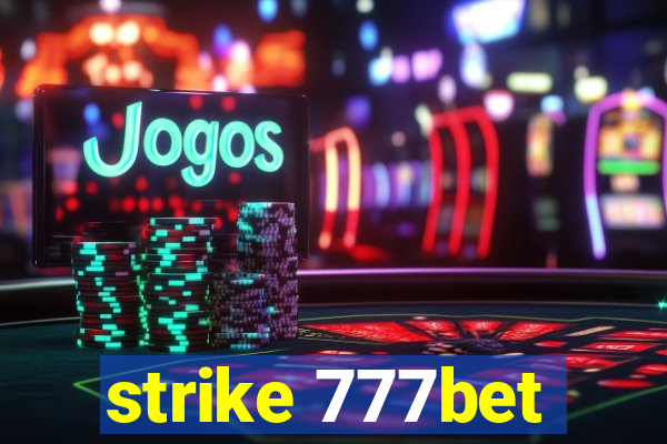 strike 777bet