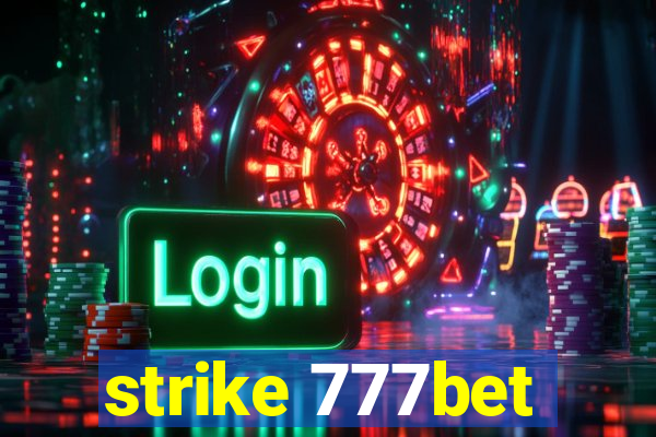 strike 777bet