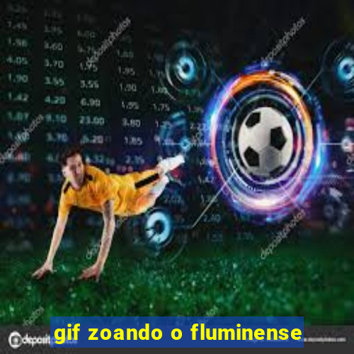 gif zoando o fluminense