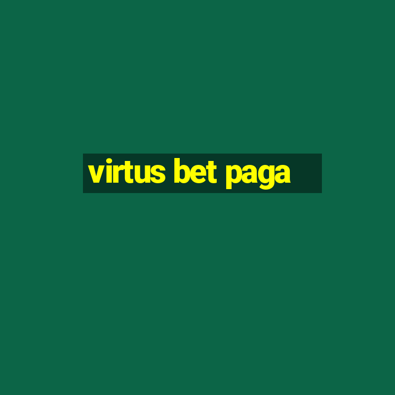 virtus bet paga