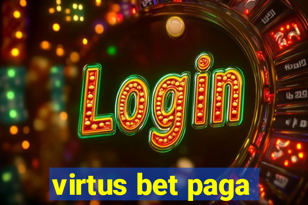 virtus bet paga