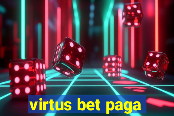 virtus bet paga